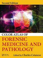 Color Atlas of Forensic Medicine and Pathology