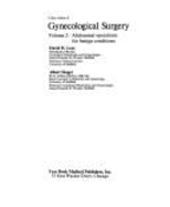Color Atlas of Gynecological Surgery Vol. 2: Abdominal Operations for Benign Conditions, 2