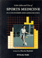 Color Atlas of Sports Medicine for the Child & Adolescent - Maffulli, Nicola, MD, MS, PhD