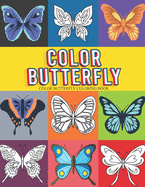 color butterfly: Hand drawn easy designs and large pictures of butterflies coloring book for kids and adults