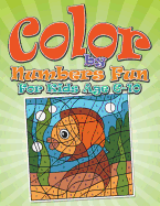 Color by Numbers Fun: For Kids Age 6-10