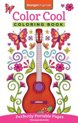 Color Cool Coloring Book: Perfectly Portable Pages - McArdle, Thaneeya