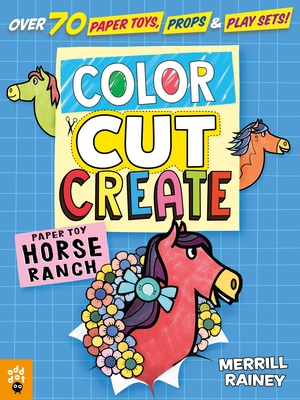 Color, Cut, Create Play Sets: Horse Ranch - Odd Dot