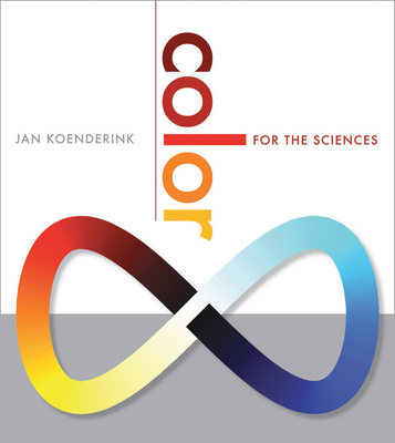 Color for the Sciences - Koenderink, Jan J