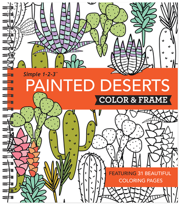 Color & Frame - Painted Deserts (Adult Coloring Book) - New Seasons, and Publications International Ltd
