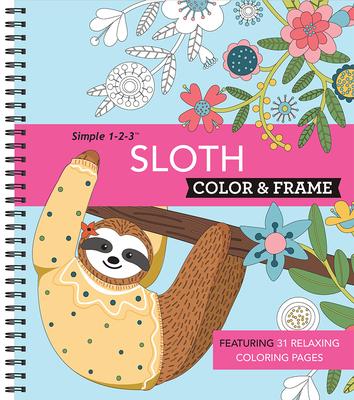 Color & Frame - Sloth (Adult Coloring Book) - New Seasons, and Publications International Ltd