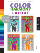 Color Harmony Layout: More Than 800 Colorways for Layouts That Work
