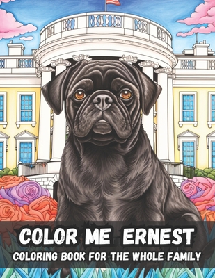 Color Me Ernest For The Whole Family - Anderson, Pam Dent, and Anderson, Jay