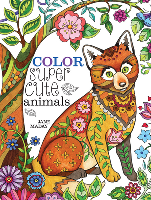 Color Super Cute Animals - Maday, Jane