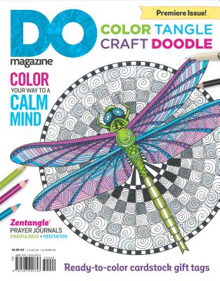 Color, Tangle, Craft, Doodle (#1): Do Magazine, Book Edition - Editors of Do Magazine