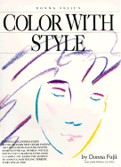 Color with Style - Hislop, John, and Fujii, Donna, and Swannell, David (Editor)