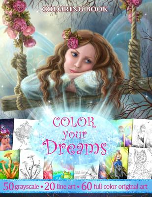 Color You Dreams .Adult Coloring Book.: Gift for Friends - Lazareva, Alena