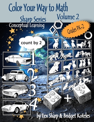 Color Your Way to Math: Volume 2 - Sharp, Lex