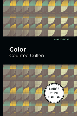 Color - Cullen, Countee, and Editions, Mint (Contributions by)