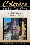 Colorado: A History of the Centennial State