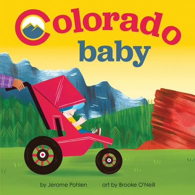 Colorado Baby - Pohlen, Jerome