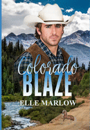 Colorado Blaze: Western Cowboy Romance