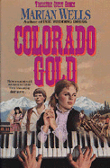 Colorado Gold - Wells, Marian