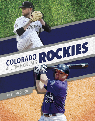 Colorado Rockies All-Time Greats - Olson, Ethan