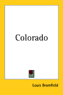 Colorado. - Bromfield, Louis