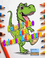 Colorful Dino Dance Coloring Adventure: Coloring book