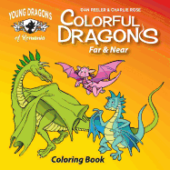 Colorful Dragons Far and Near: Coloring Story and Activity Book with Cut Out Dragon Puppet