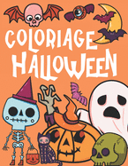 Coloriage Halloween: Livre de Coloriage Halloween Pour Enfants 3-8 Ans