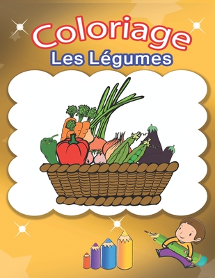 coloriage les l?gumes: coloriage les l?gumes et les fruits pour les enfants de 3 ? 5 ans - Sam