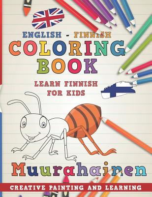 Coloring Book: English - Finnish I Learn Finnish for Kids I Creative Painting and Learning. - Nerdmediaen