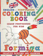 Coloring Book: English - Portuguese I Learn Portuguese for Kids I Creative Painting and Learning.