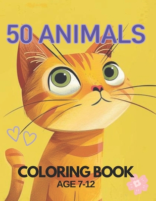 coloring book for kid 7-12: 50 Delightful Animal Coloring Study Pages: An Adventure Filled with Fun Colors - Lee, Jihyun