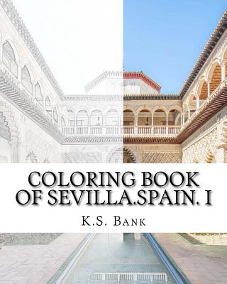 Coloring Book Of Sevilla.Spain. I - K S Bank