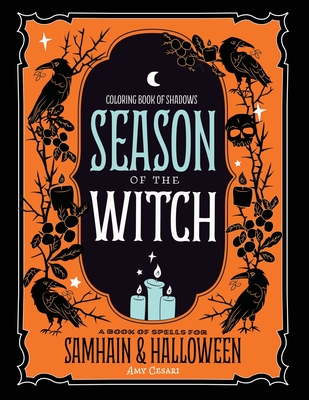 Coloring Book of Shadows: Season of the Witch - Cesari, Amy