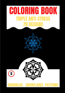 Coloring Book: Triple Anti Stress