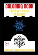 Coloring Book: Triple Anti Stress