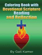 Coloring Book with Devotional Scripture Reading and Reflection