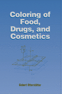 Coloring of Food, Drugs, and Cosmetics