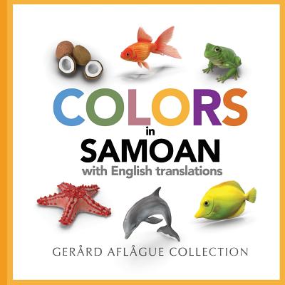 Colors in Samoan with English Translations - Aflague, Gerard, and Aflague, Mary