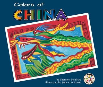 Colors of China - Zemlicka, Shannon