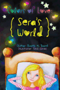 Colors of Love: Sera's World