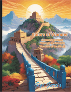 Colors of Wonder: A Coloring Journey Through the Modern Wonders of the World