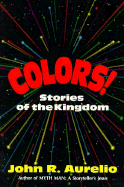 Colors: Stories of the Kingdom