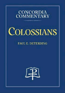 Colossians - Concordia Commentary