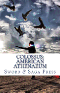 Colossus: American Athenaeum: Museum in Words