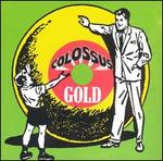 Colossus Gold
