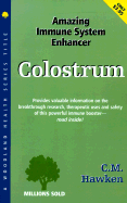 Colostrum: Immune System Enhancer