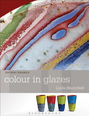 Colour in Glazes - Bloomfield, Linda