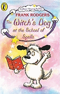 COLOUR YOUNG PUFFIN THE WITCH'S DOG AT THE SCHOOL OF SPELLS