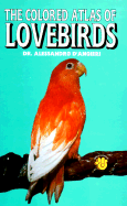 Coloured Atlas of Lovebirds