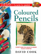 Coloured Pencils: Everything You Need to Know to Get Started